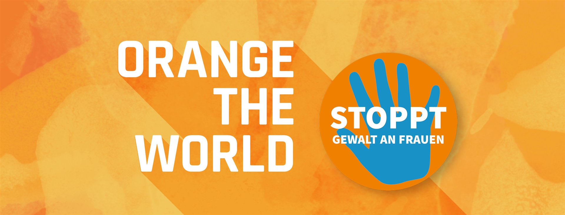 „Orange the World“ 16 Tage gegen Gewalt an Frauen